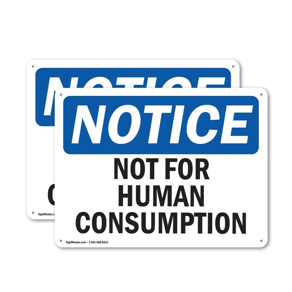 Signmission Not For Human Consumption, 10 in W x Rectangle, Plastic OS-2PACK-NS-P-710-L-15179 - main
